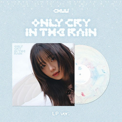 CHUU - 3rd Mini Album 'Only cry in the rain' Vinyl LP