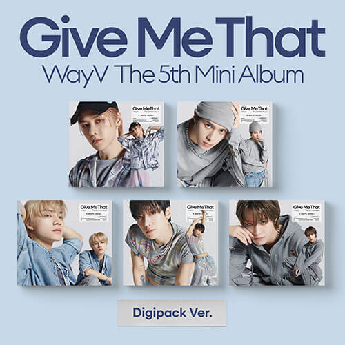WAYV - 5th Mini Album ‘Give Me That’ (Digipack)