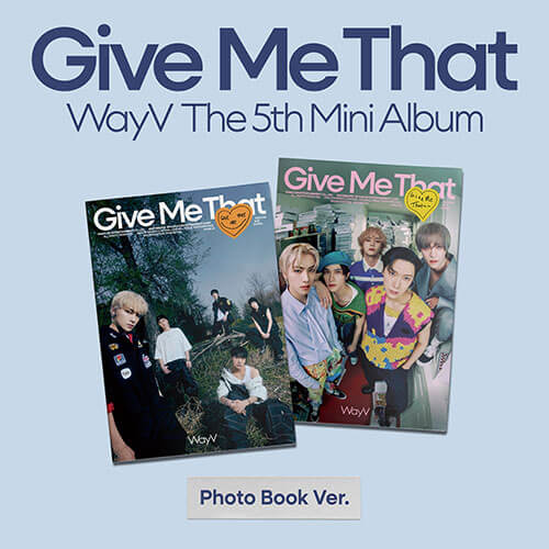 WAYV - 5th Mini Album ‘Give Me That’ (Photobook Version)