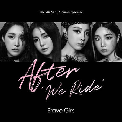 BRAVE GIRLS - 'After We Ride' 5th Mini Album Repackage