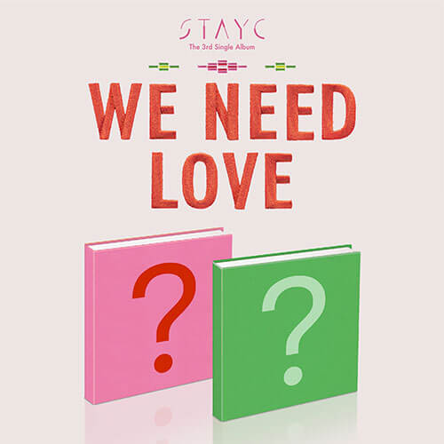STAYC WE NEED LOVE アイサ STAYC - 3rdシングルアルバム: WE NEED LOVE (Isaコンセプト
