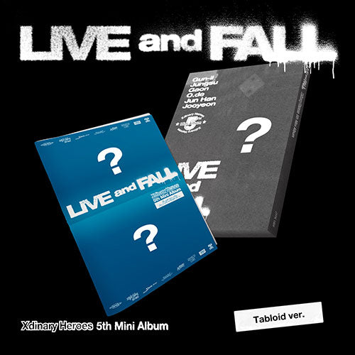 XDINARY HEROES - 5th Mini Album LIVE AND FALL (Tabloid)