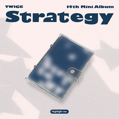 [PRE-ORDER] TWICE - 14th Mini Album STRATEGY (Hightlight Version)