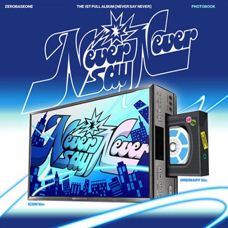 ZEROBASEONE - 1st Full Album 'NEVER SAY NEVER' (PHOTOBOOK ver.)