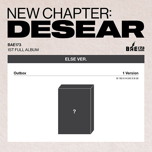 [PRE-ORDER] BAE173 - 1st Full Album ‘NEW CHAPTER: DESEAR’ (ELSE Ver.)