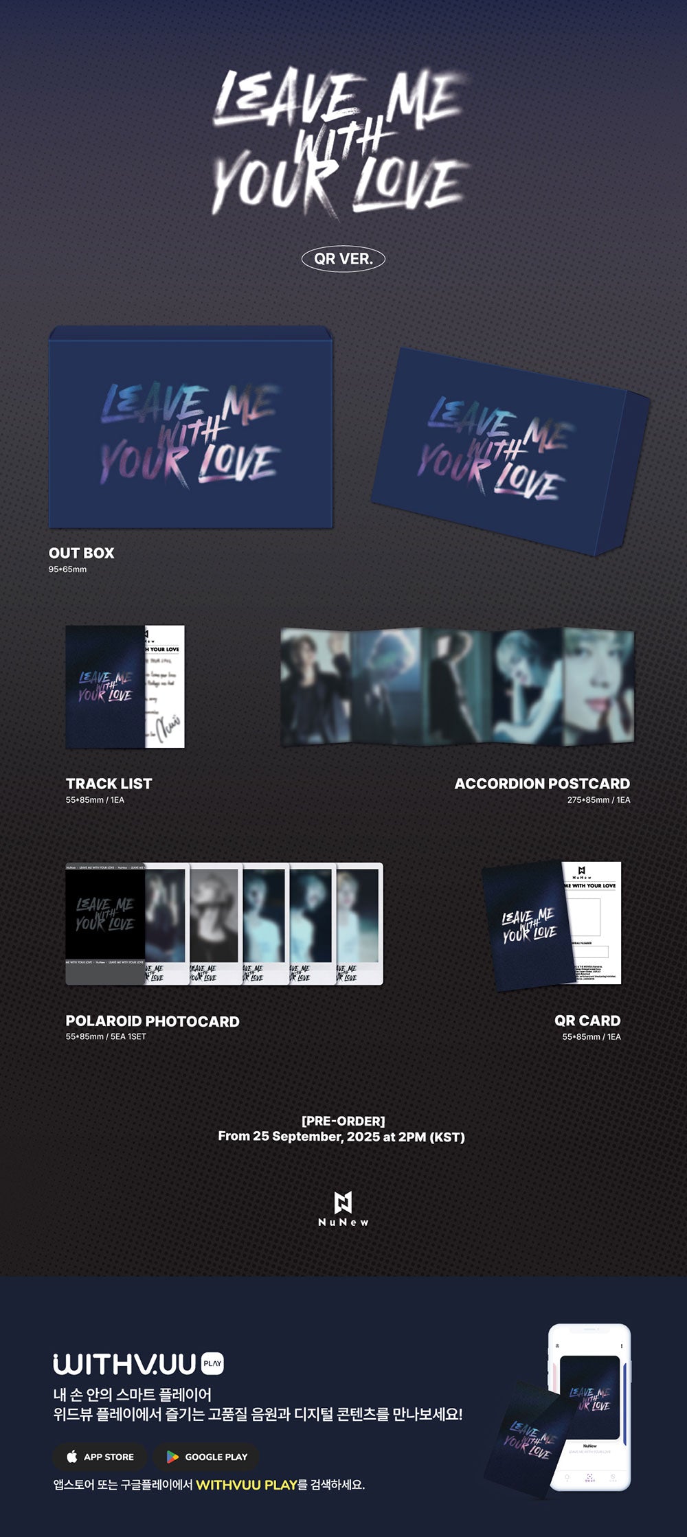 [PRE-ORDER] NUNEW - Korea Debut Single 'LEAVE ME WITH YOUR LOVE' (QR Ver.)