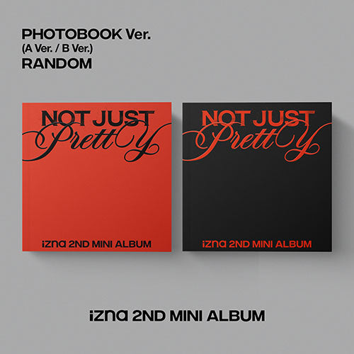 [PRE-ORDER] IZNA - Not Just Pretty (Photobook Ver.)