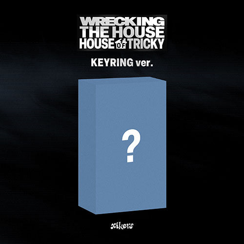 [PRE-ORDER] XIKERS - 6th Mini Album ‘House Of Tricky: Wrecking The House’ (Keyring Ver)