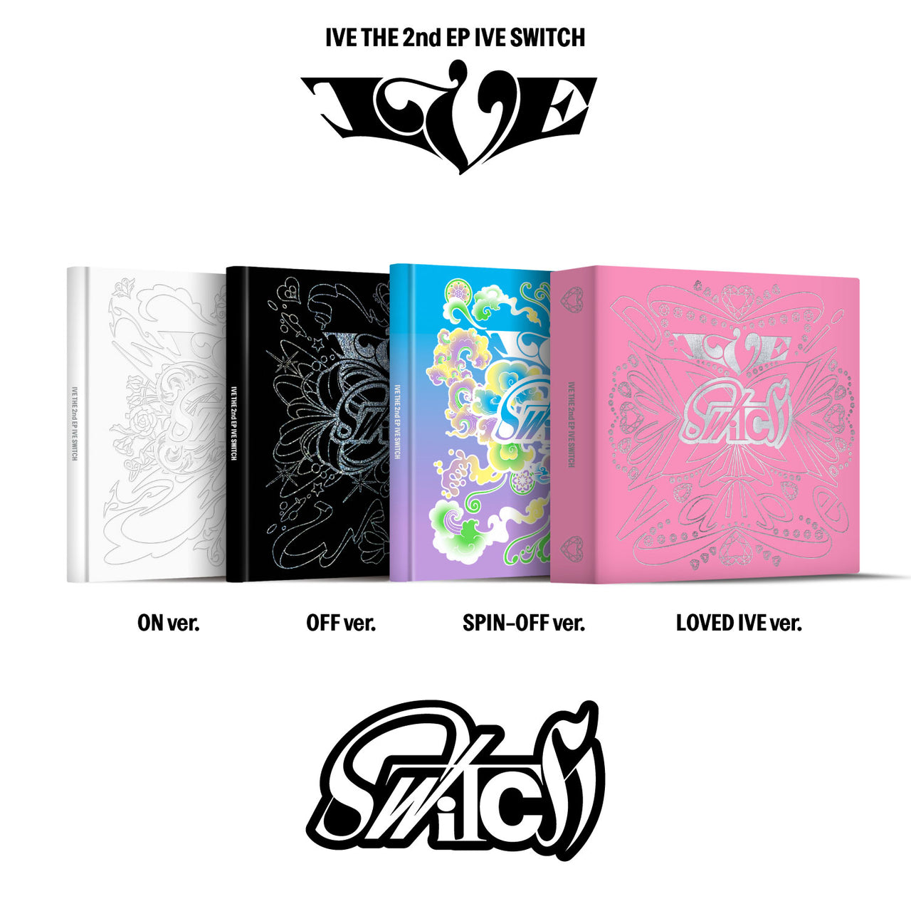 [SALE] IVE - 2nd EP IVE SWITCH (No LOVED IVE version)