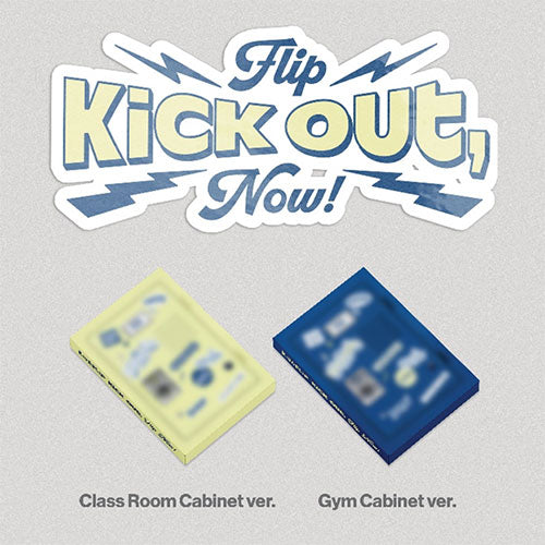 [PRE-ORDER] KickFlip - 2nd Mini Album ‘Kick Out, Flip Now!’ (Cabinet/Platform)