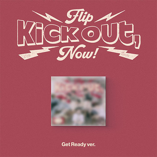 [PRE-ORDER] KickFlip - 2nd Mini Album ‘Kick Out, Flip Now!’ (Get Ready/Digipack Ver)