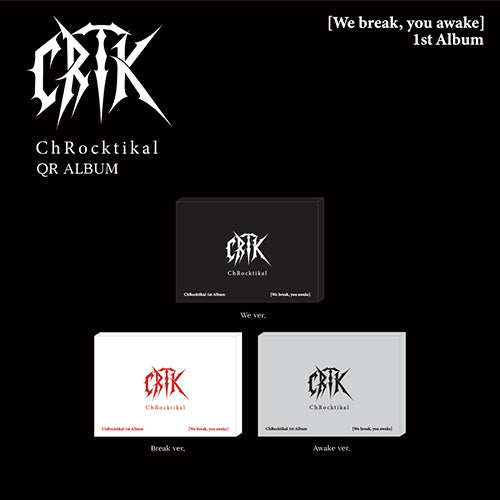 CHROCKTIKAL - 1st Album ‘We Break, You Awake’ (QR Album)
