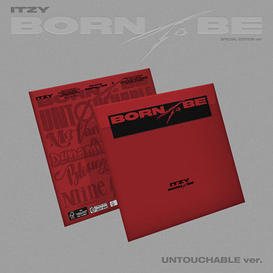 ITZY - Born To Be UNTOUCHABLE VERSION