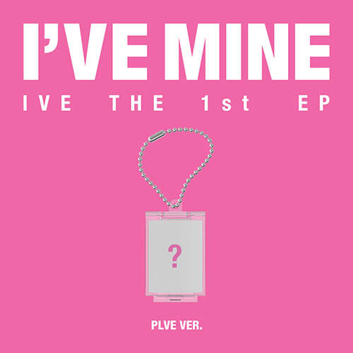 IVE- THE 1st EP I'VE MINE (PLVE Version)