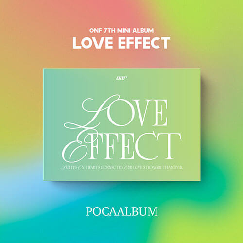 ONF - 7th Mini Album LOVE EFFECT (POCA)