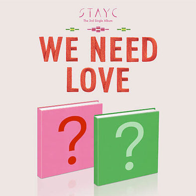 STAYC - 3rd Single Album 'WE NEED LOVE'